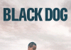 Black Dog Film : ‘ब्लॅक डॉग’ चित्रपटाने उघडणार थर्ड आय आशियाई चित्रपटाचा पडदा