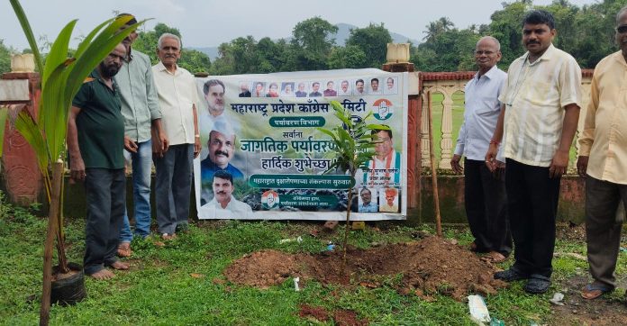 वृक्ष लागवड सप्ताह’ मोहिमेचा काँग्रेसतर्फे उत्साहात शुभारंभ