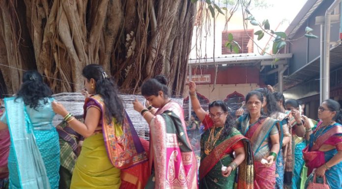‘सात जन्मो जन्मी हाच पती मला लाभो’ अशी प्रार्थना करीत वटपौर्णिमा उत्साहात साजरी