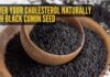 नैसर्गिकरित्या तुमचे कोलेस्ट्रॉल कमी करा: आश्चर्यकारक फायद्यांसाठी रोज काळे जिरे खा